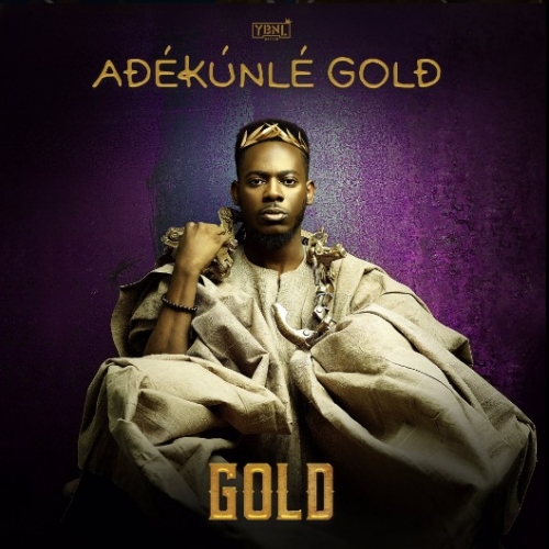 [Free Download] Full Album: Adekunle Gold - â€œGoldâ€