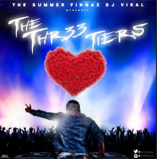 DJ Viral - The Thr33 Tiers Mix