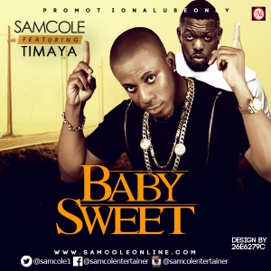 Samcole - Baby Sweet (feat. Timaya)