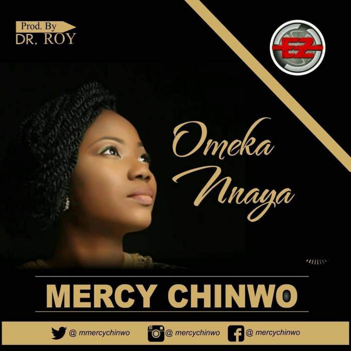 Mercy Chinwo - Omeka Nnaya