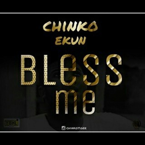 Chinko Ekun - Bless Me
