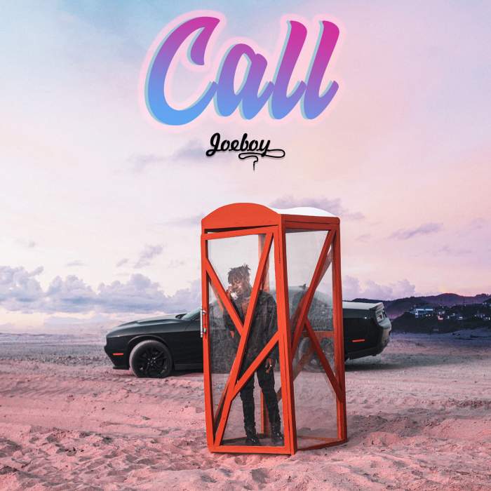 Joeboy - Call