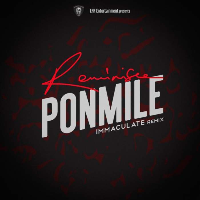 Immaculate Dache - Ponmile (Reminisce Cover)