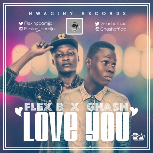 Ghash & Flex B - Love You