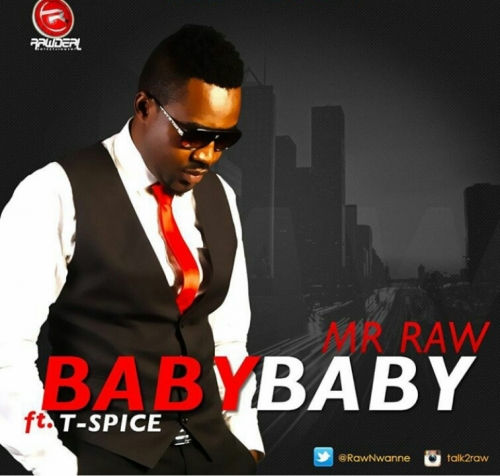 Mr Raw - Baby Baby (feat. TSpize)