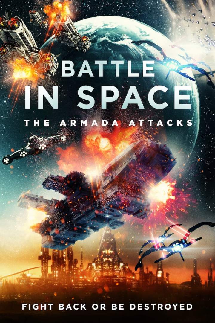 Movie: Battle in Space: The Armada Attacks (2021) (Download Mp4)