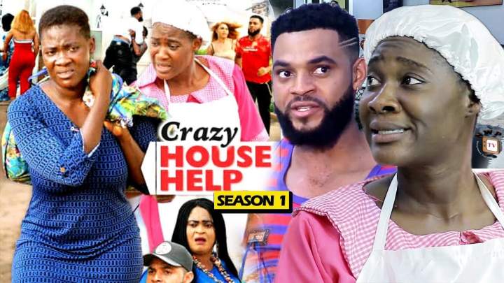 Nollywood Movie: Crazy House Help (2019)