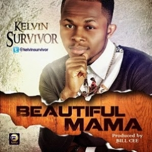 Kelvin Survivor - Beatiful Mama