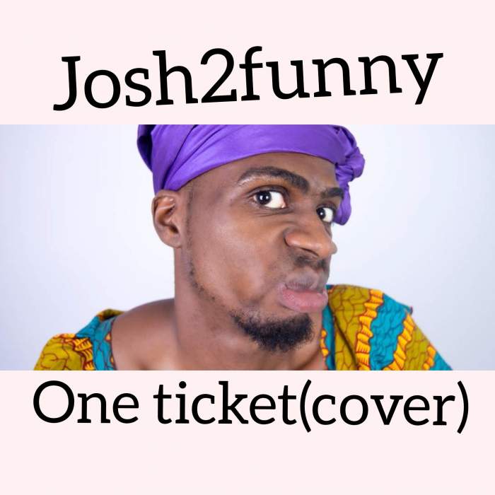 Josh2Funny - One Ticket (Cover)