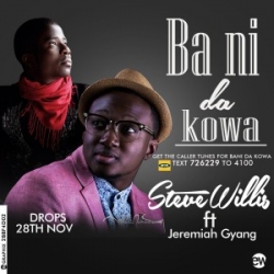 Steve Willis - Ba ni da Kowa (feat. Jeremiah Gyang)