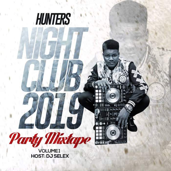 DJ Selex - Hunters Night Club 2019 Party Mixtape