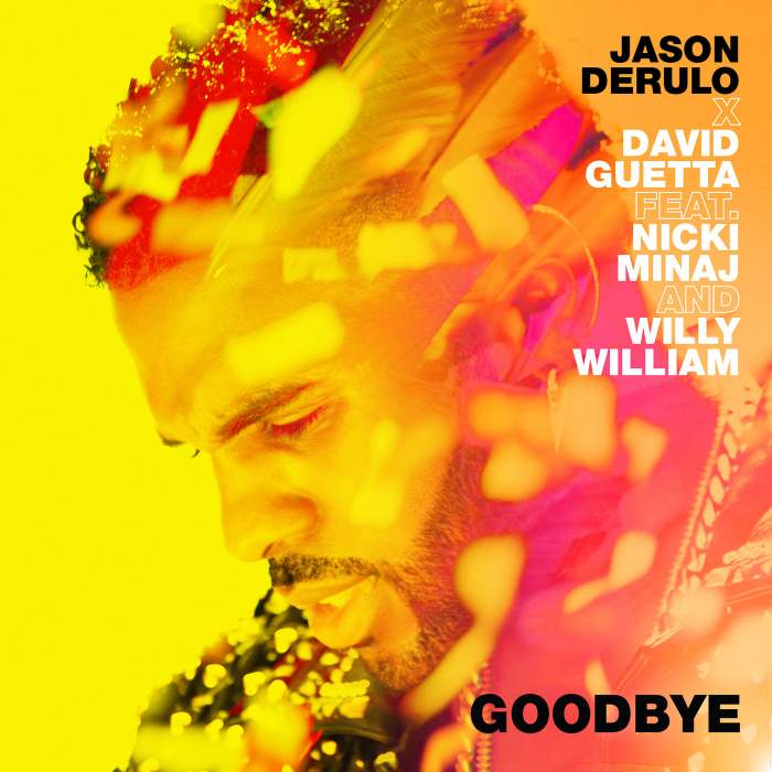 Jason Derulo & David Guetta - Goodbye (feat. Nicki Minaj & Willy William)