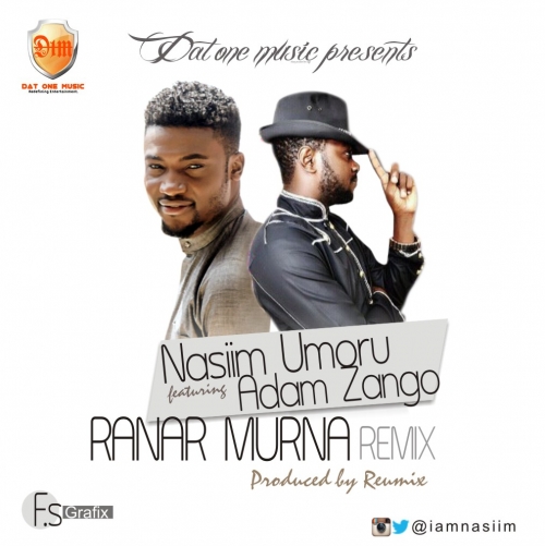 Nasiim Umoru - Ranar Murna (Remix) [feat. Adam Zango]