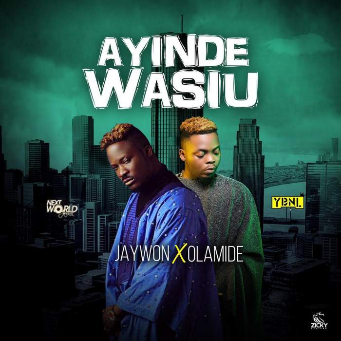 Ayinde Wasiu (feat. Olamide)