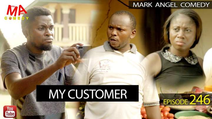 Mark Angel Comedy - Episode 246 (My Customer)