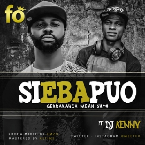 FO - Si Eba Puo (feat. DJ Kenny)