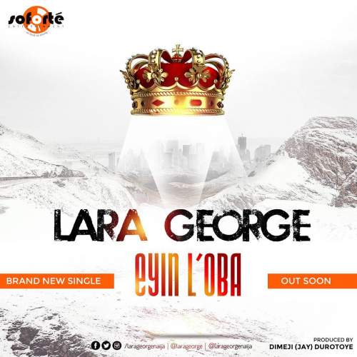 Lara George - Eyin L'Oba