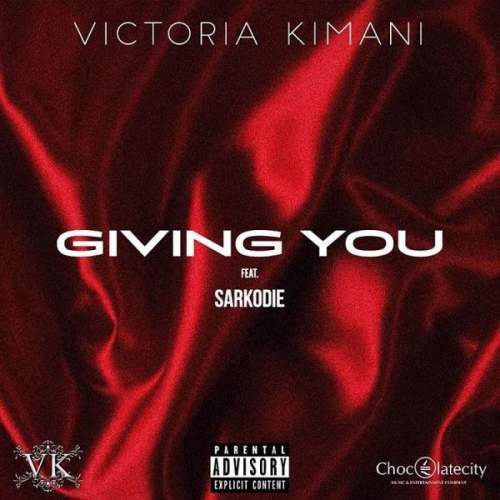 Victoria Kimani - Giving You (feat. Sarkodie)