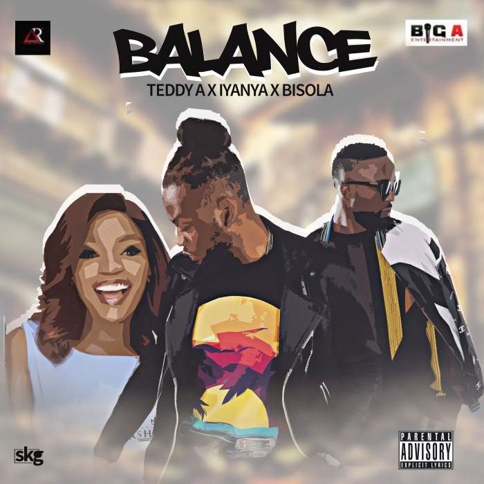 Teddy-A - Balance (feat. Iyanya & Bisola)