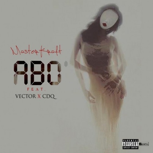 Masterkraft - Abo (feat. Vector & CDQ)