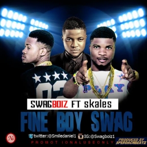 Swagboiz - Fine Boy Swag (feat. Skales)