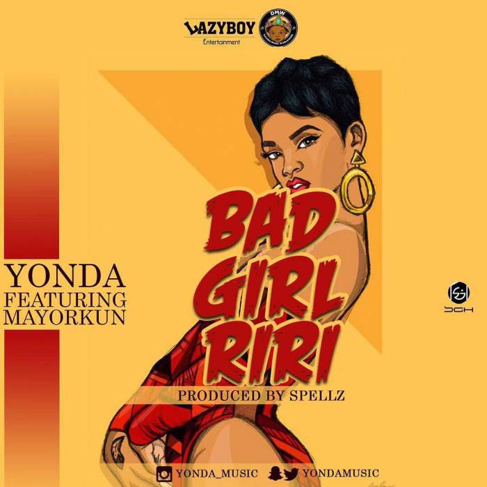 Yonda - Bad Girl Riri (feat. Mayorkun)
