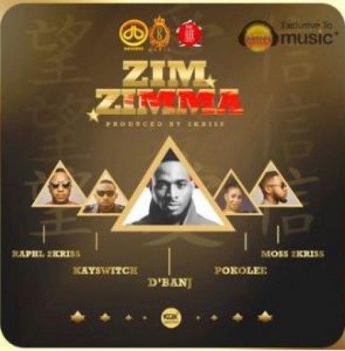 DB Records - Zim Zimma (feat. D'banj, KaySwitch, 2Kriss & Pokolee)