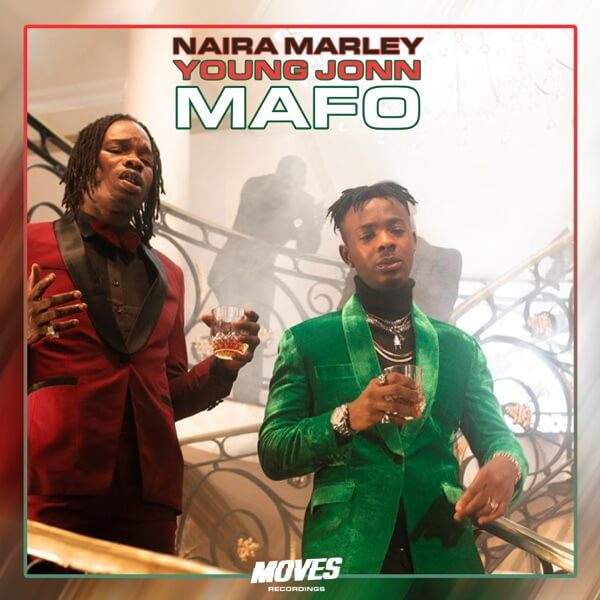 Young John & Naira Marley - Mafo