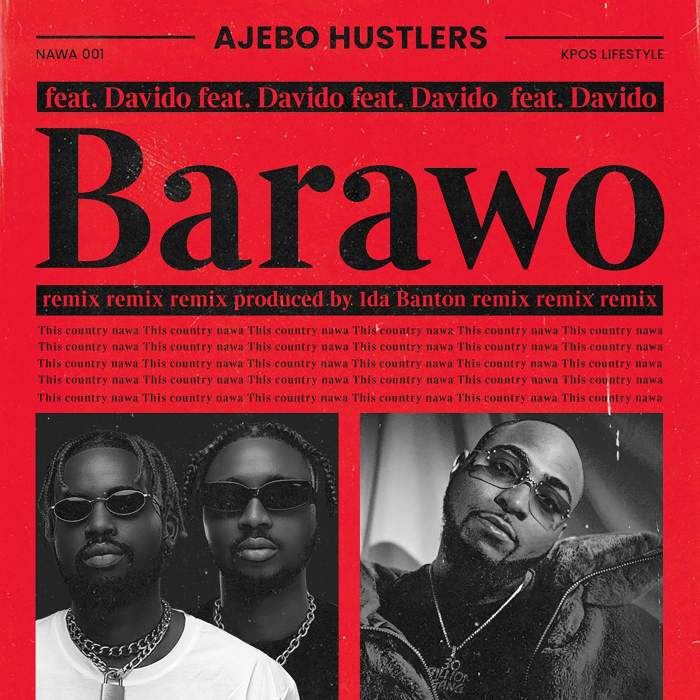 Ajebo Hustlers - Barawo (Remix) [feat.  Davido]