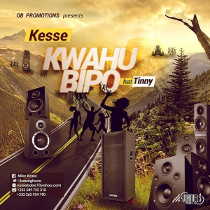 Kesse - Kwahu Bipo (Remix) [feat. Tinny]