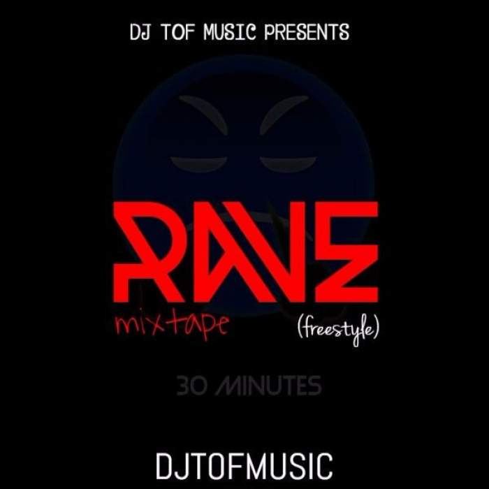 DJ Tof - Rave Mix (Hip Hop & R&B)