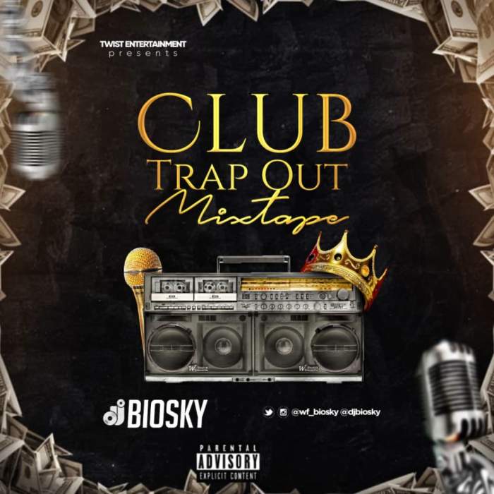 DJ Biosky - Club Trap Out Mixtape