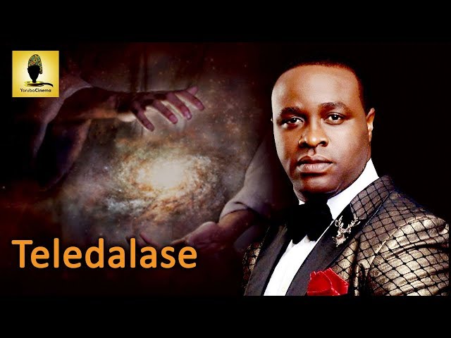 Yoruba Movie: Teledalase