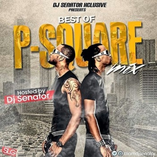 DJ Senator - Best of P-Square Mix