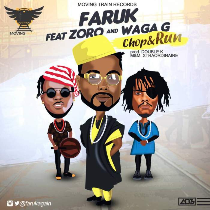 Faruk - Chop & Run (feat. Zoro & Waga G)