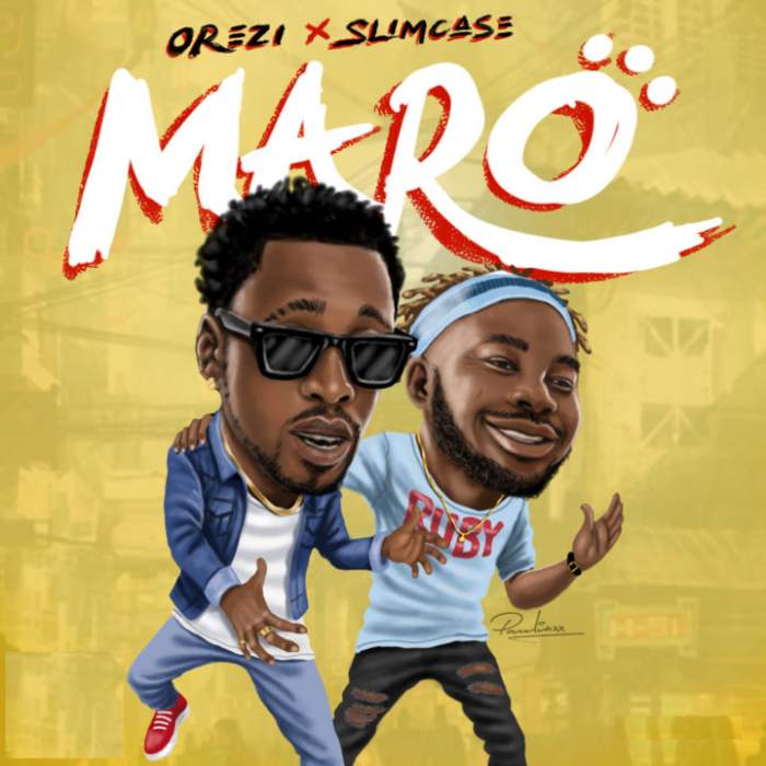 Orezi - Maro (feat. Slimcase)