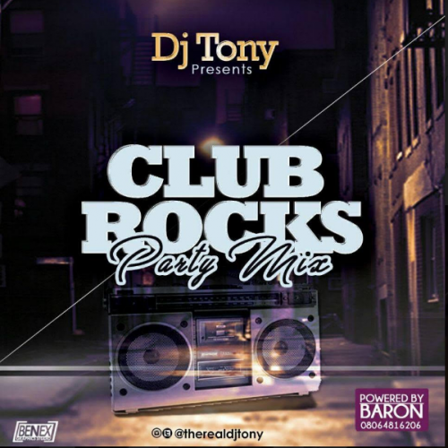 DJ Tony - Club Rocks Party Mix