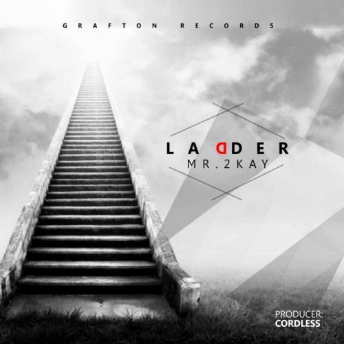 Mr 2Kay - Ladder