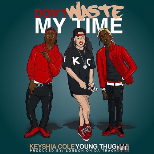 Keyshia Cole - Don't Waste My Time (feat. Young Thug)