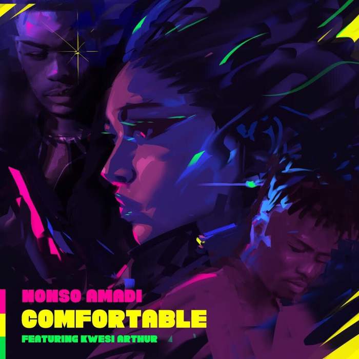Nonso Amadi - Comfortable (feat. Kwesi Arthur)