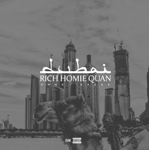 Rich Homie Quan - Dubai