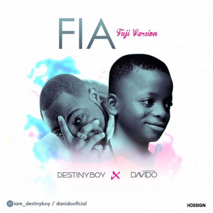 Destiny Boy - Fia (Davido Fuji Version)