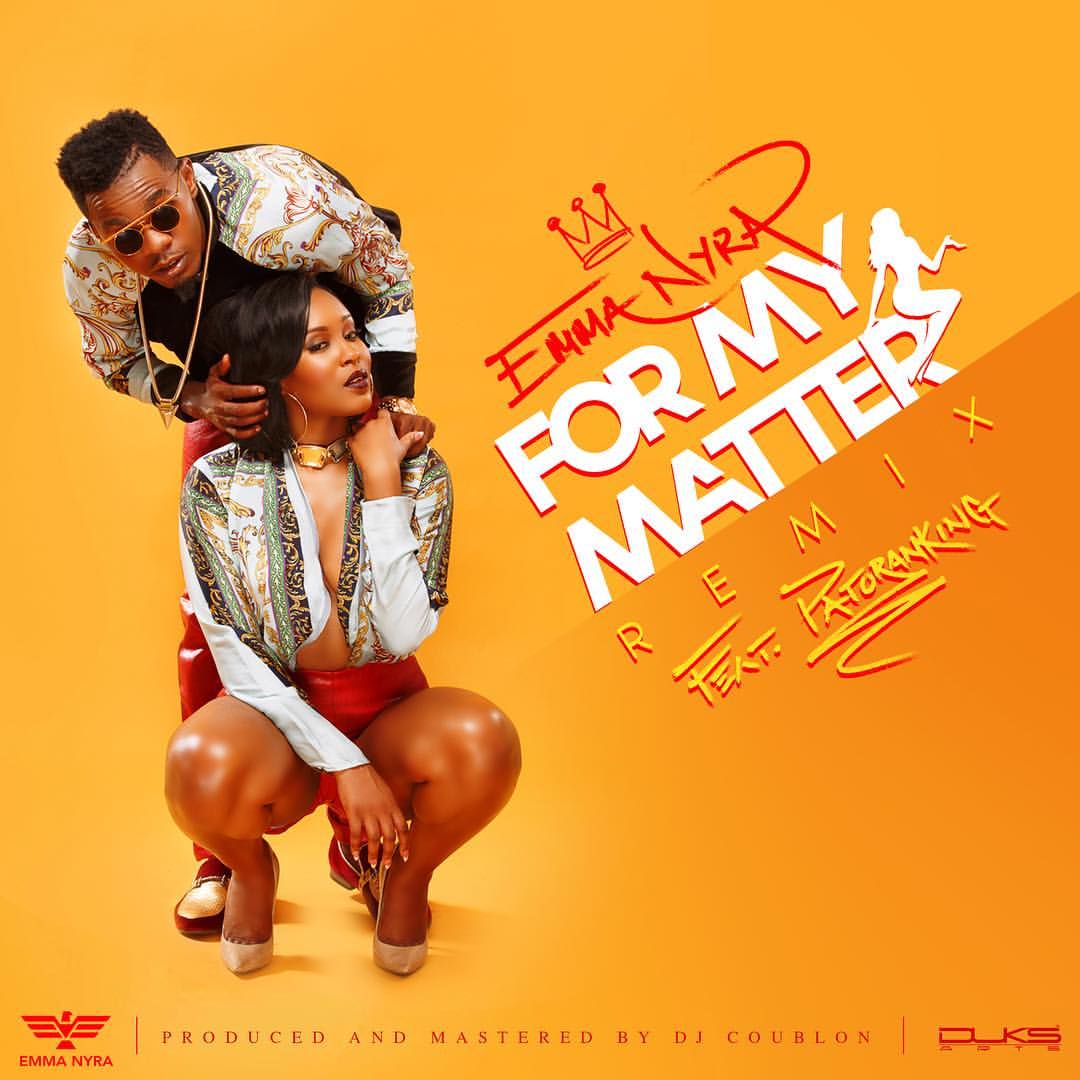 Emma Nyra - For My Matter (Remix) [feat. Patoranking]