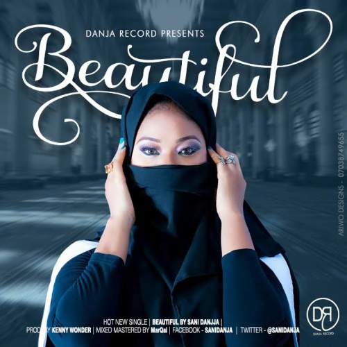 Sani Danja - Beautiful