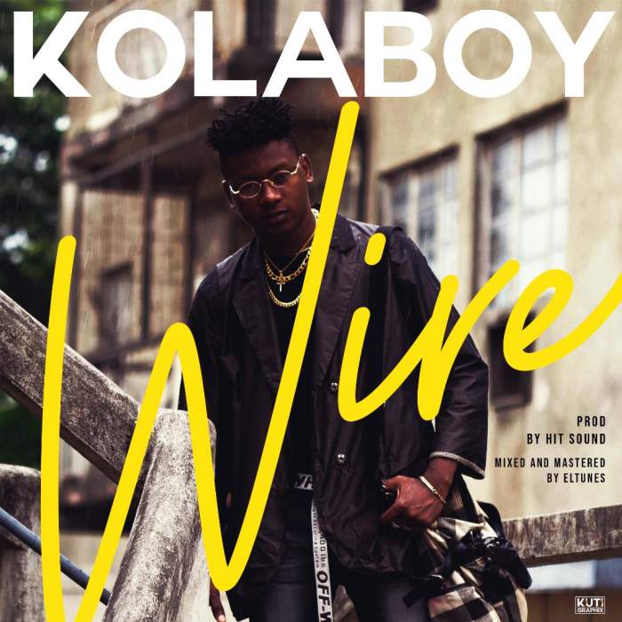 Kolaboy - Wire