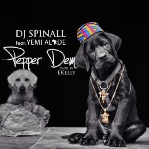 DJ Spinall - Pepper Dem (feat. Yemi Alade)
