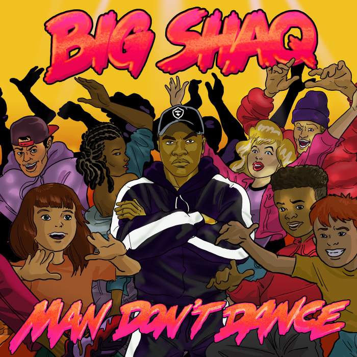 Big Shaq - Man Don't Dance