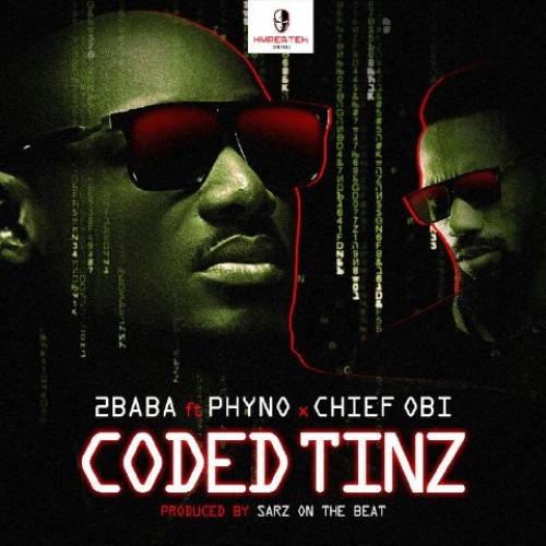 2Baba - Coded Tinz (feat. Phyno & Chief Obi)