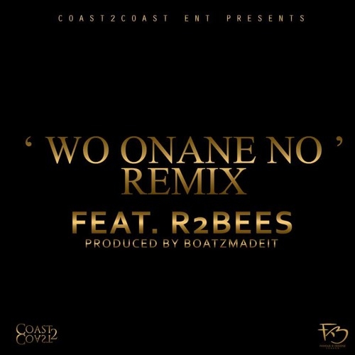 Kwamz & Flava - Wo Onane No (Remix) [feat. R2Bees]