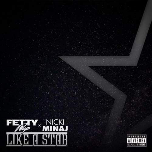 Fetty Wap - Like a Star (feat. Nicki Minaj)